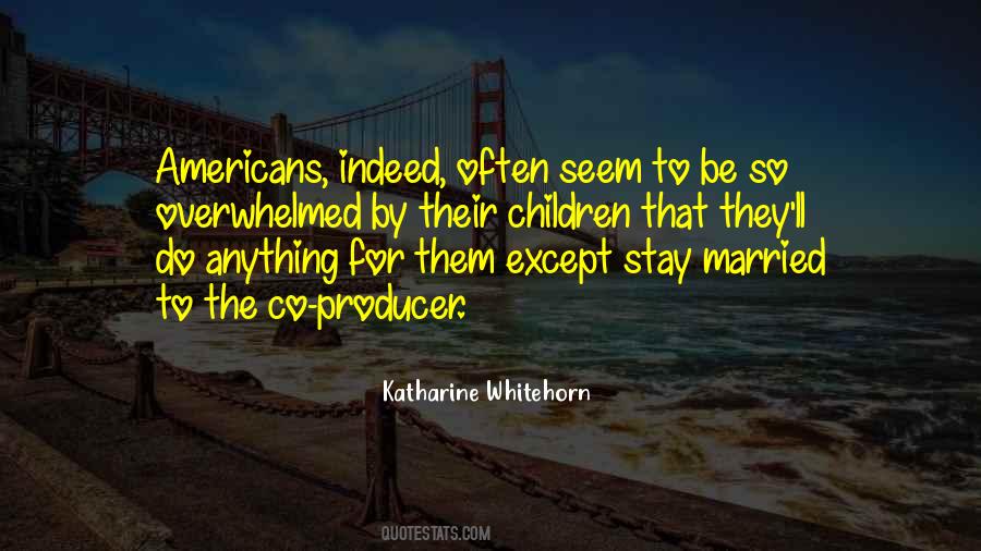 Katharine Whitehorn Quotes #81037