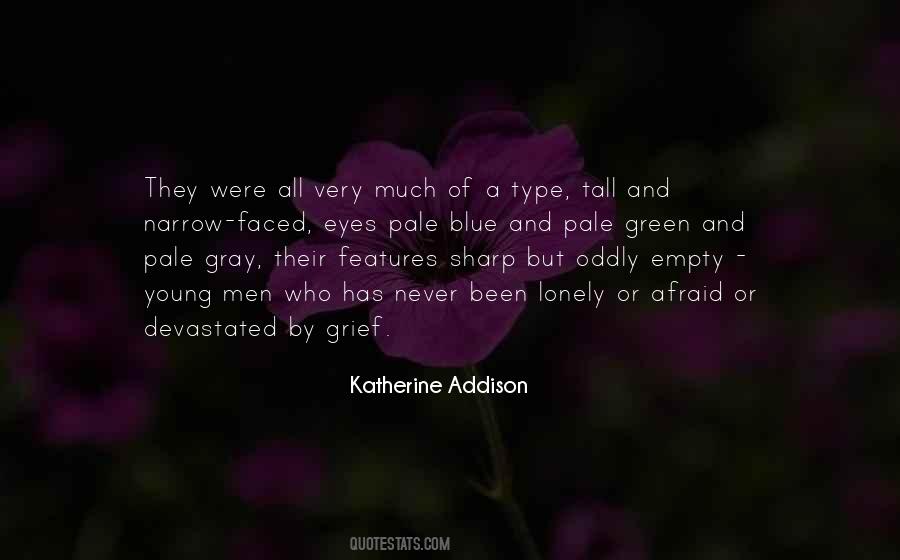 Katherine Addison Quotes #181088