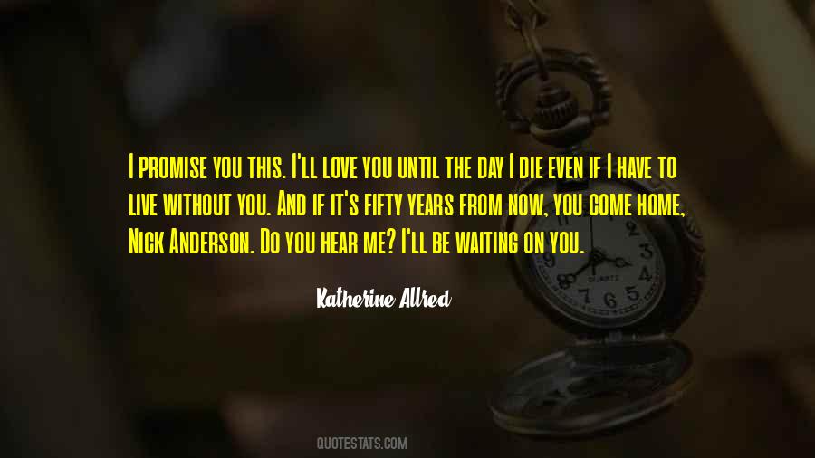 Katherine Allred Quotes #1262875