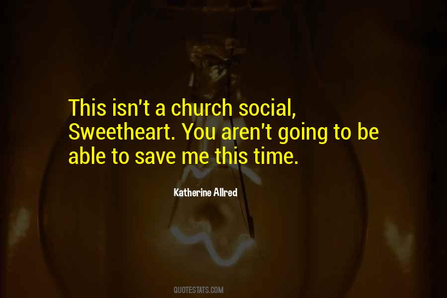 Katherine Allred Quotes #462723