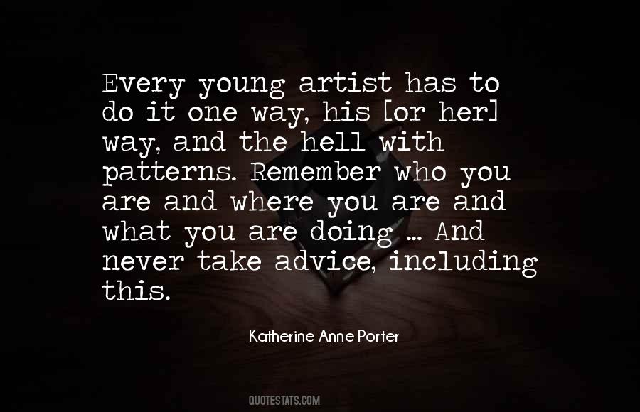 Katherine Anne Porter Quotes #103690