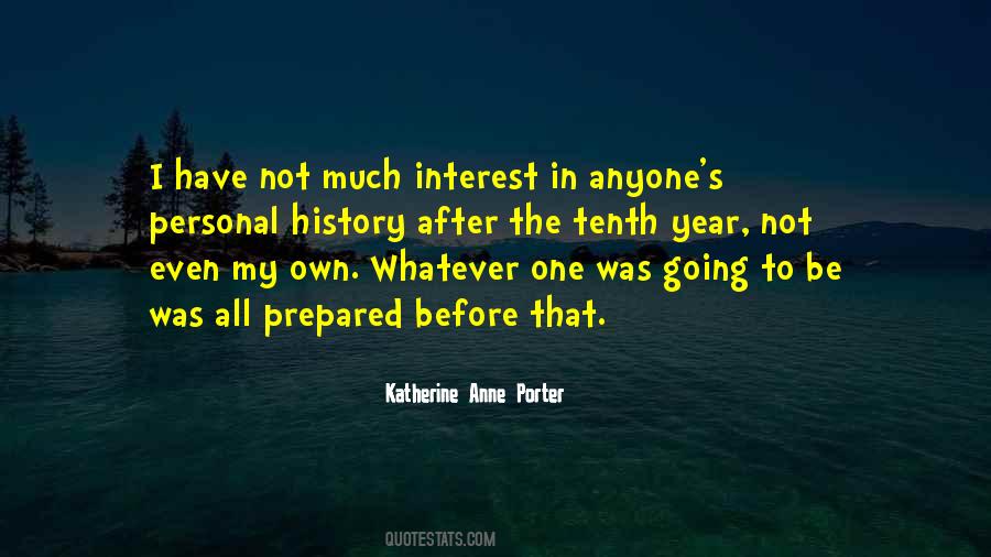 Katherine Anne Porter Quotes #1306911