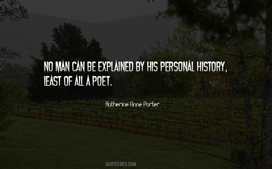 Katherine Anne Porter Quotes #1332664