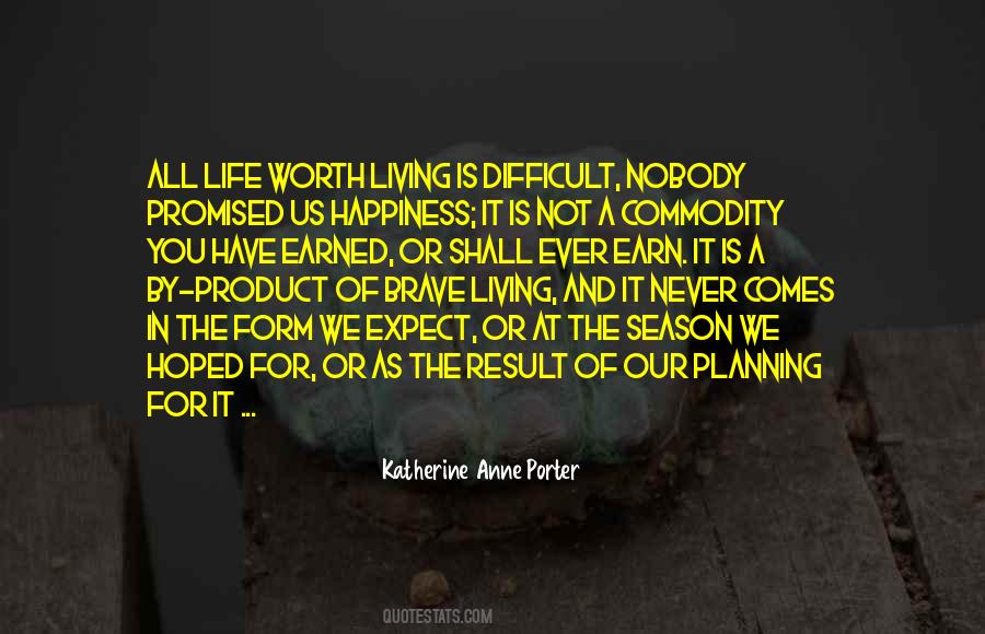 Katherine Anne Porter Quotes #1685675