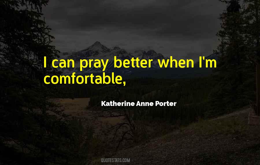 Katherine Anne Porter Quotes #1825951