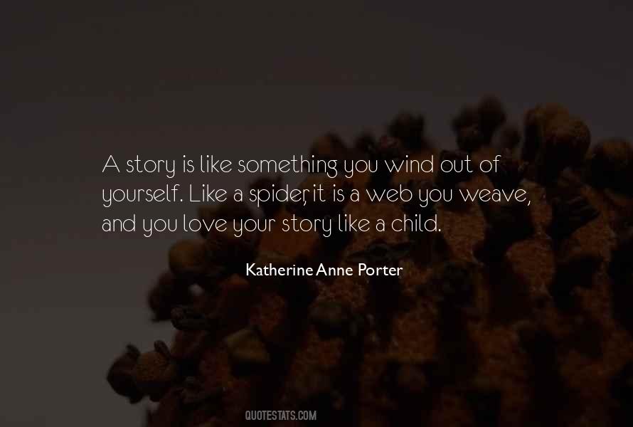 Katherine Anne Porter Quotes #528044