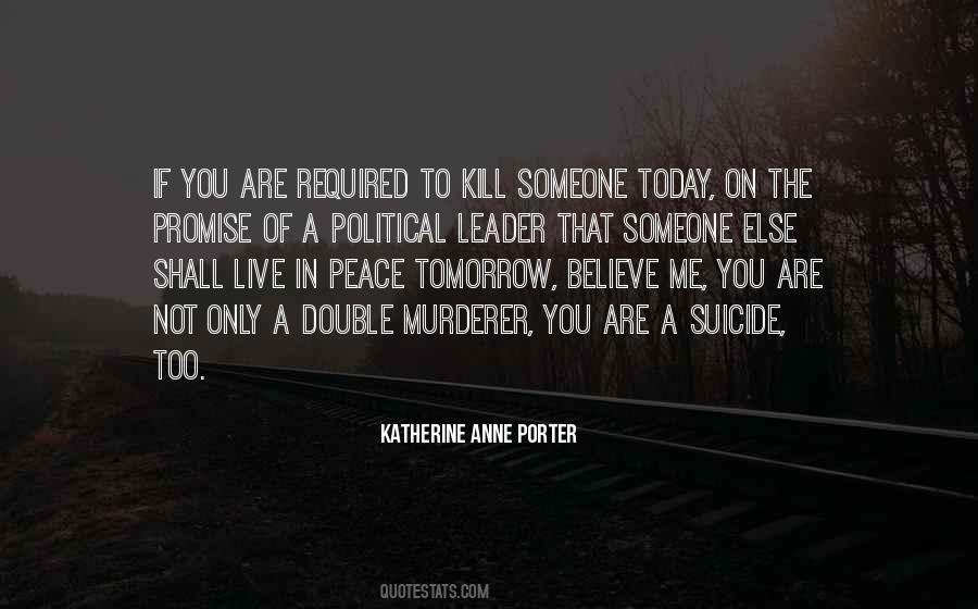 Katherine Anne Porter Quotes #72202