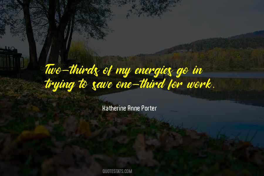 Katherine Anne Porter Quotes #924445