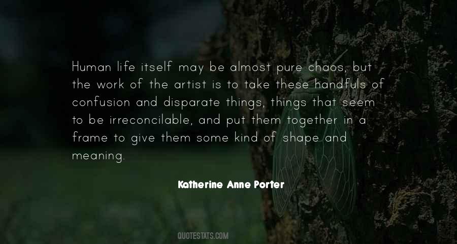 Katherine Anne Porter Quotes #998352