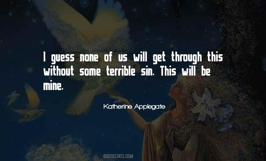 Katherine Applegate Quotes #1308415