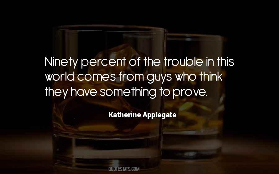 Katherine Applegate Quotes #1413769
