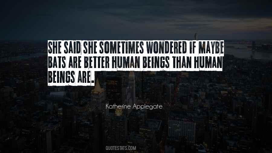 Katherine Applegate Quotes #1425423