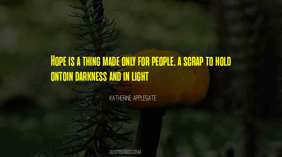 Katherine Applegate Quotes #1677392
