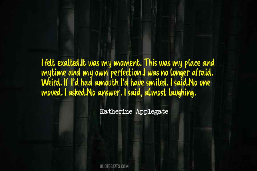 Katherine Applegate Quotes #1770434