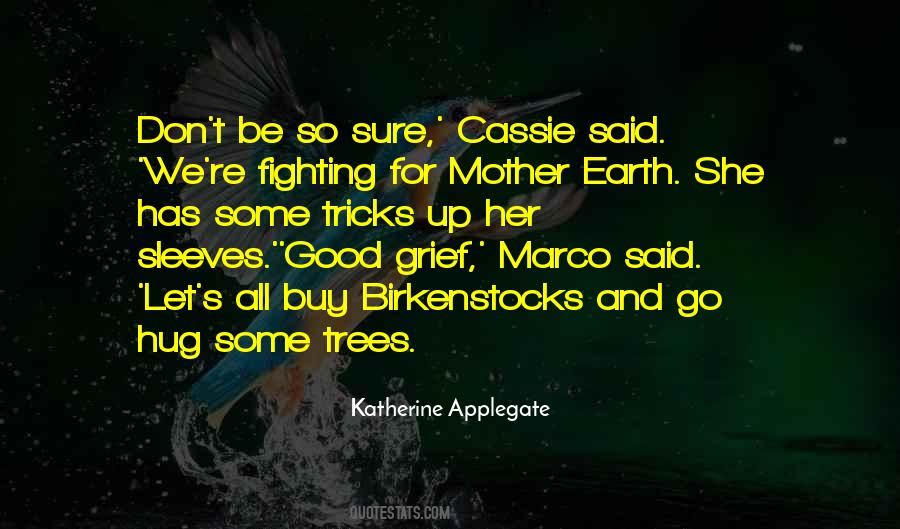 Katherine Applegate Quotes #1776874