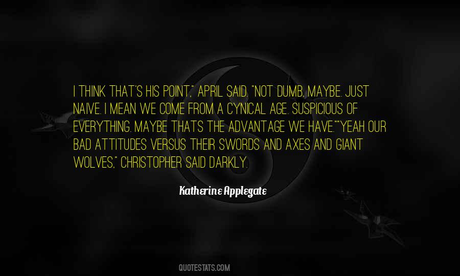Katherine Applegate Quotes #222918
