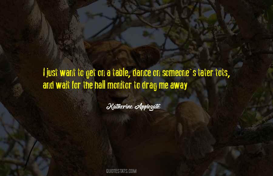 Katherine Applegate Quotes #587032