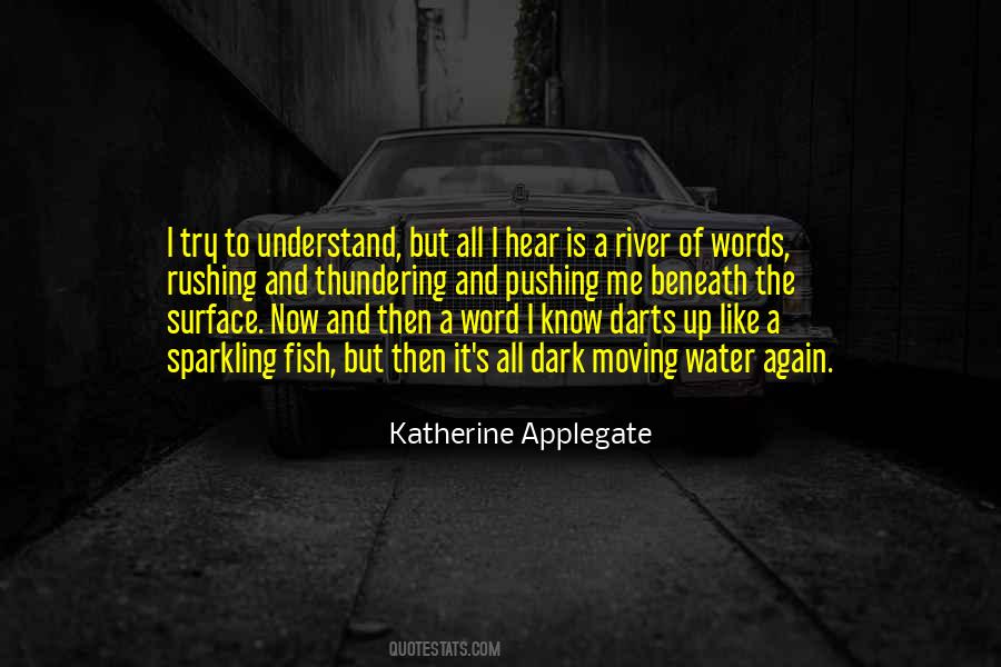 Katherine Applegate Quotes #650850