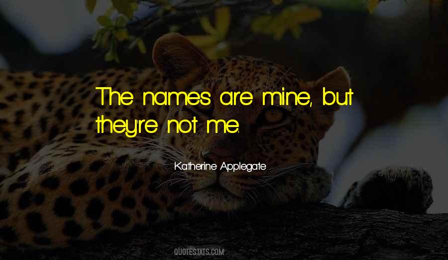 Katherine Applegate Quotes #938934