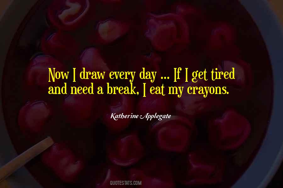 Katherine Applegate Quotes #976394
