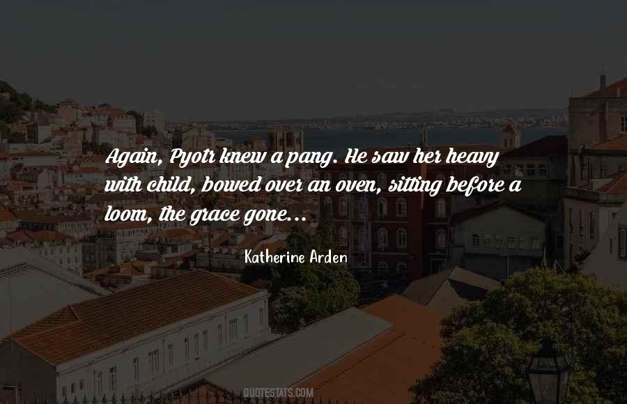 Katherine Arden Quotes #1253518