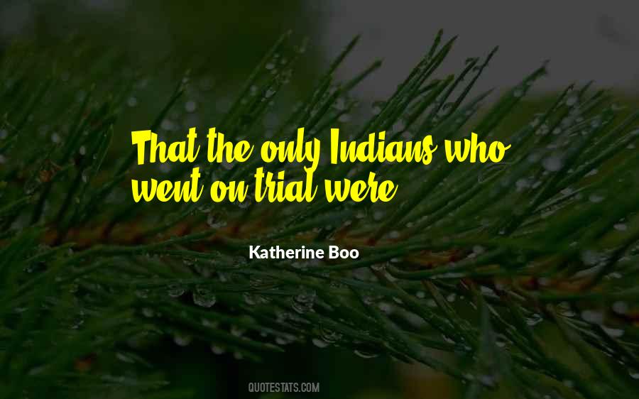 Katherine Boo Quotes #598991