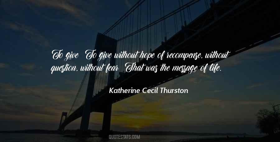 Katherine Cecil Thurston Quotes #1117893