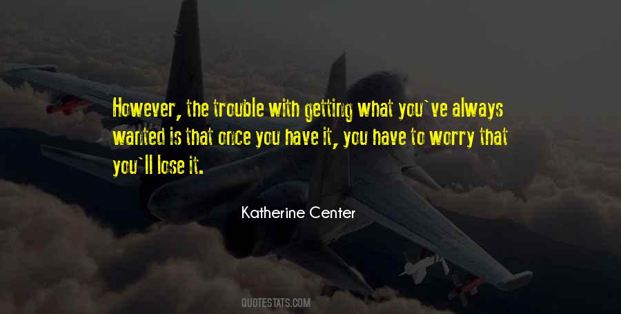 Katherine Center Quotes #1109671