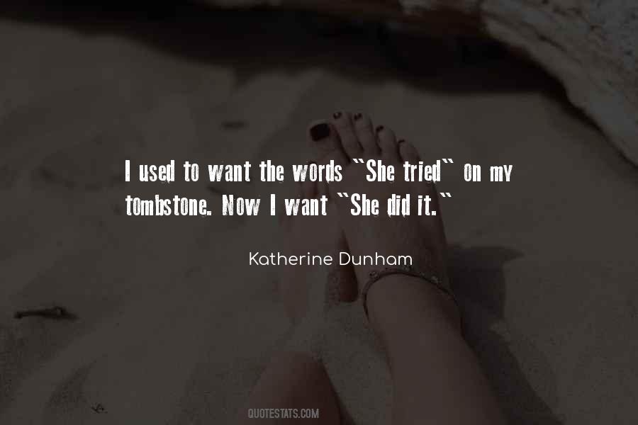 Katherine Dunham Quotes #924112