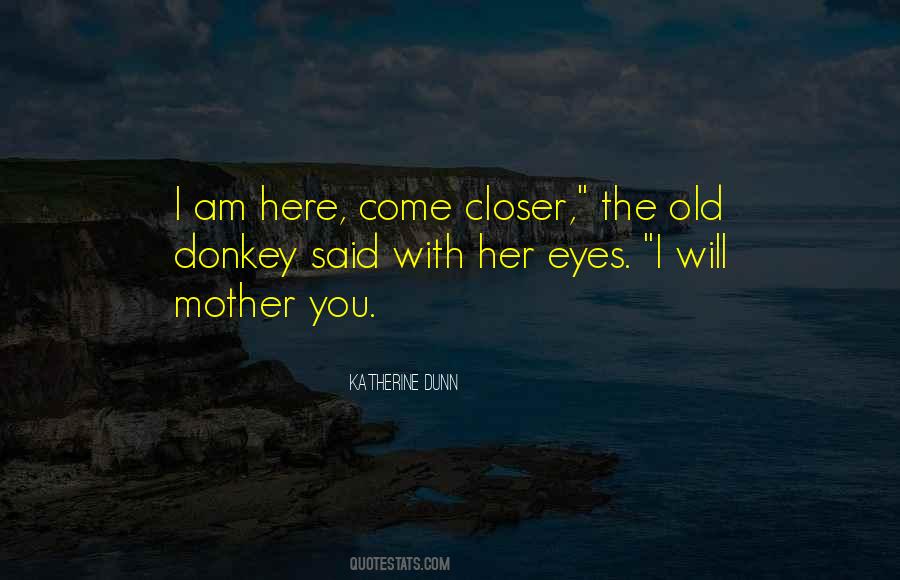 Katherine Dunn Quotes #1122552
