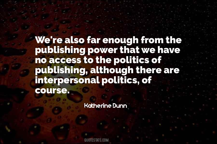 Katherine Dunn Quotes #1125799