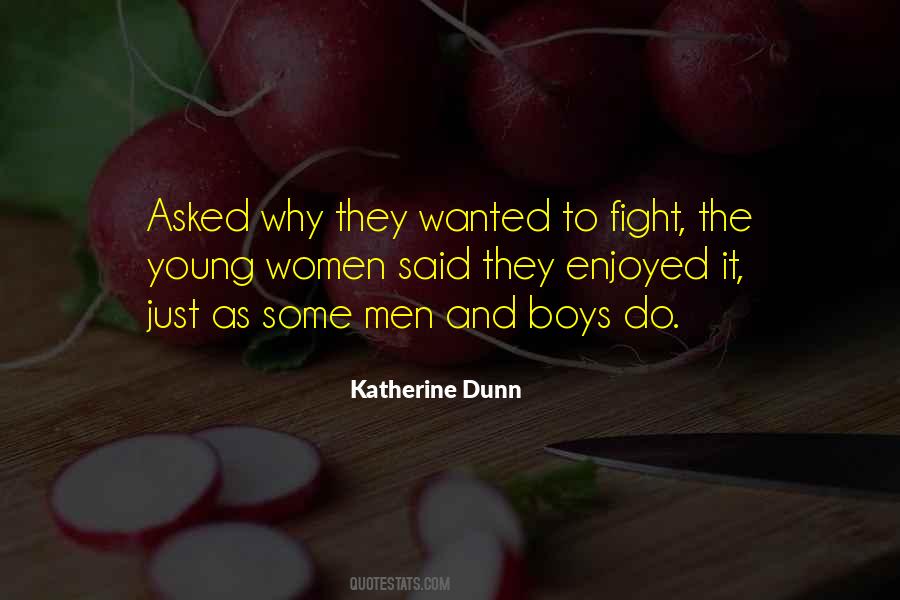 Katherine Dunn Quotes #306550