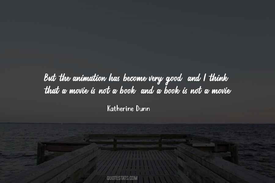 Katherine Dunn Quotes #903555