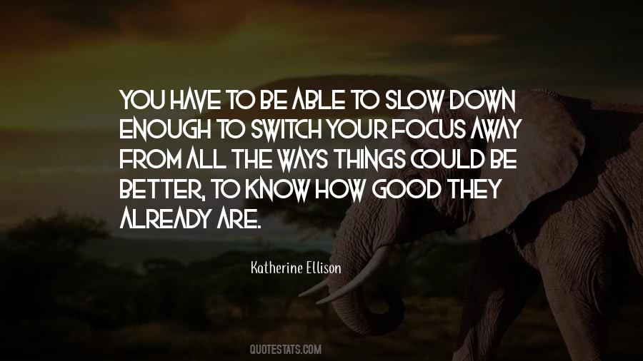 Katherine Ellison Quotes #339161 Katherine Ellison Quotes #339161