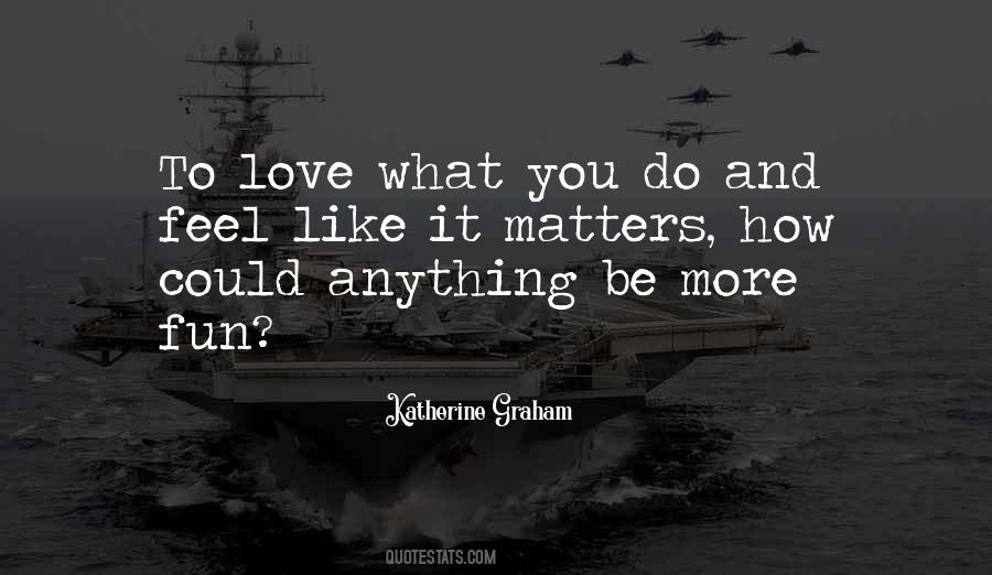 Katherine Graham Quotes #124661 Katherine Graham Quotes #124661