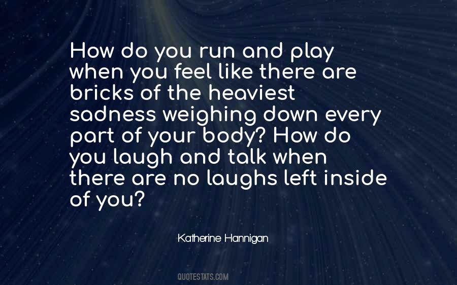 Katherine Hannigan Quotes #726065