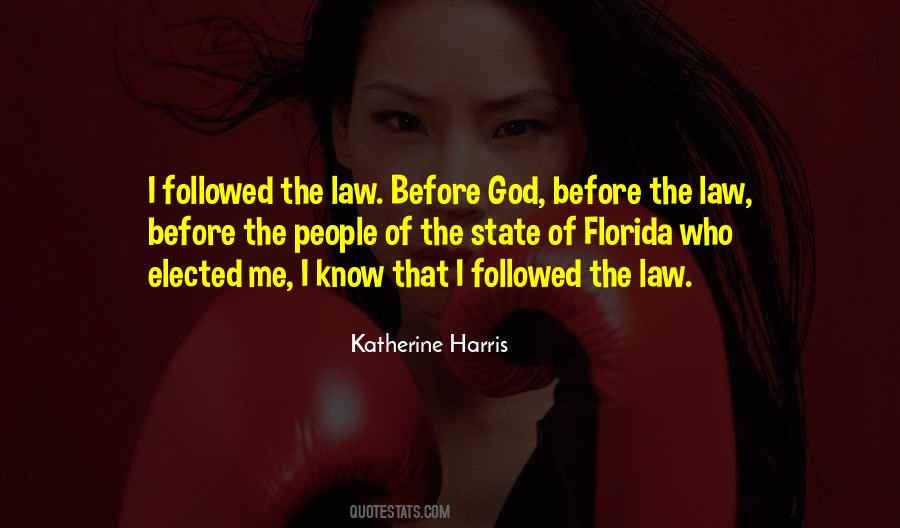 Katherine Harris Quotes #1095534