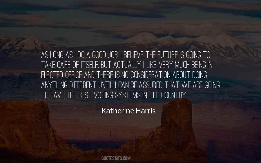 Katherine Harris Quotes #1235035