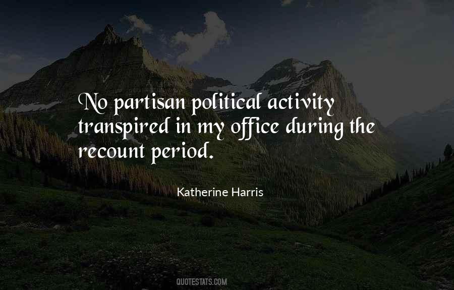 Katherine Harris Quotes #1592897