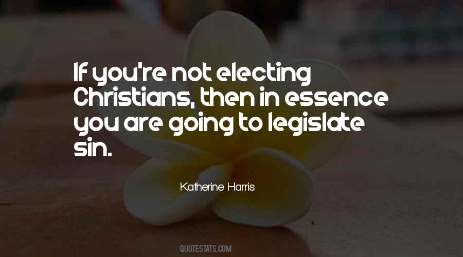 Katherine Harris Quotes #848873
