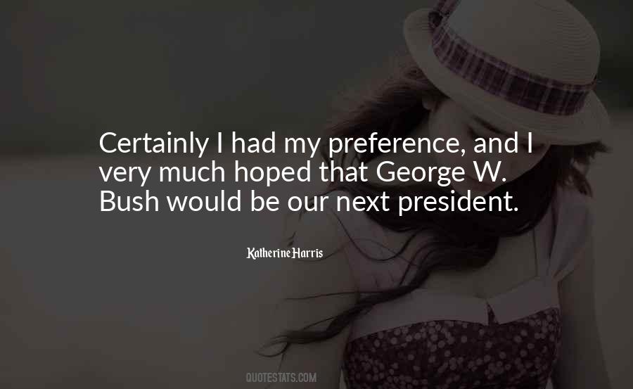 Katherine Harris Quotes #911071
