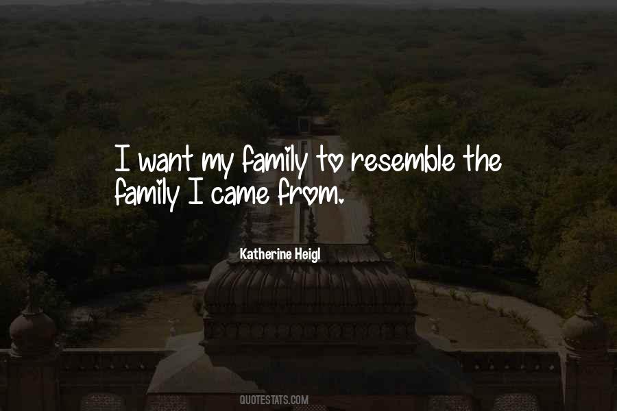 Katherine Heigl Quotes #1295400
