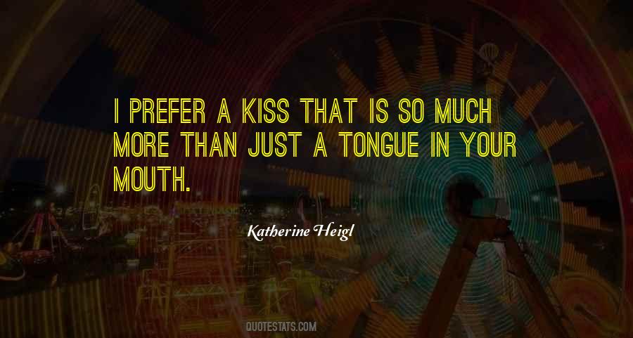 Katherine Heigl Quotes #1537267