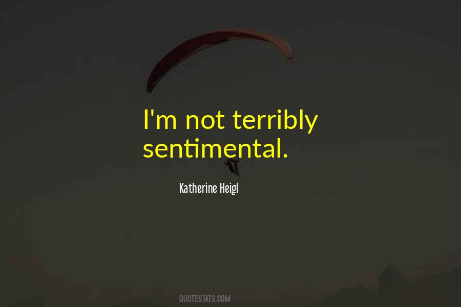 Katherine Heigl Quotes #1569551