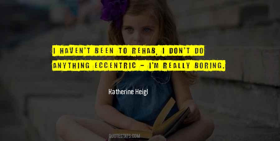 Katherine Heigl Quotes #1844261