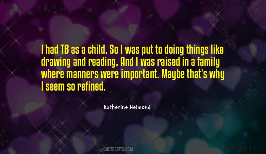 Katherine Helmond Quotes #460165