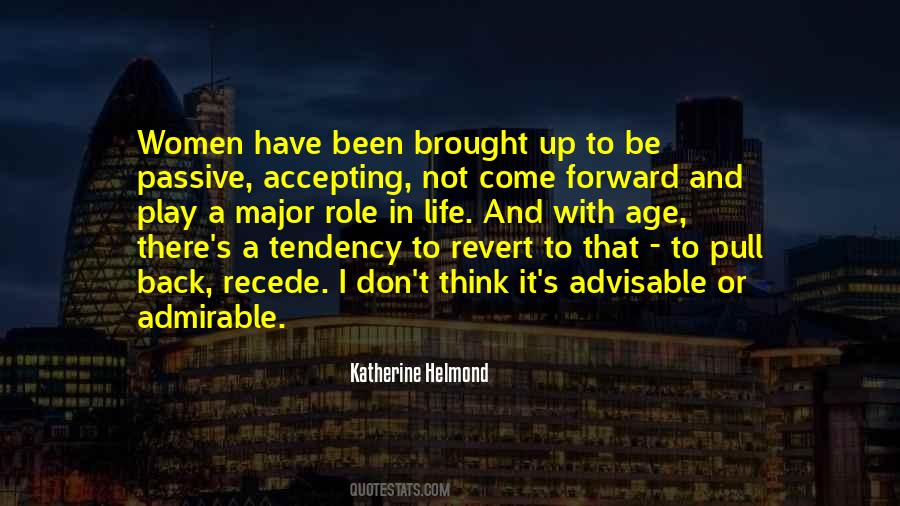 Katherine Helmond Quotes #511665