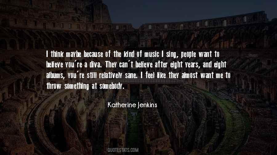 Katherine Jenkins Quotes #440580