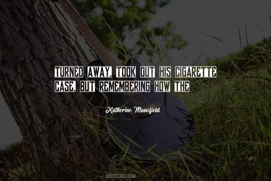 Katherine Mansfield Quotes #1117409