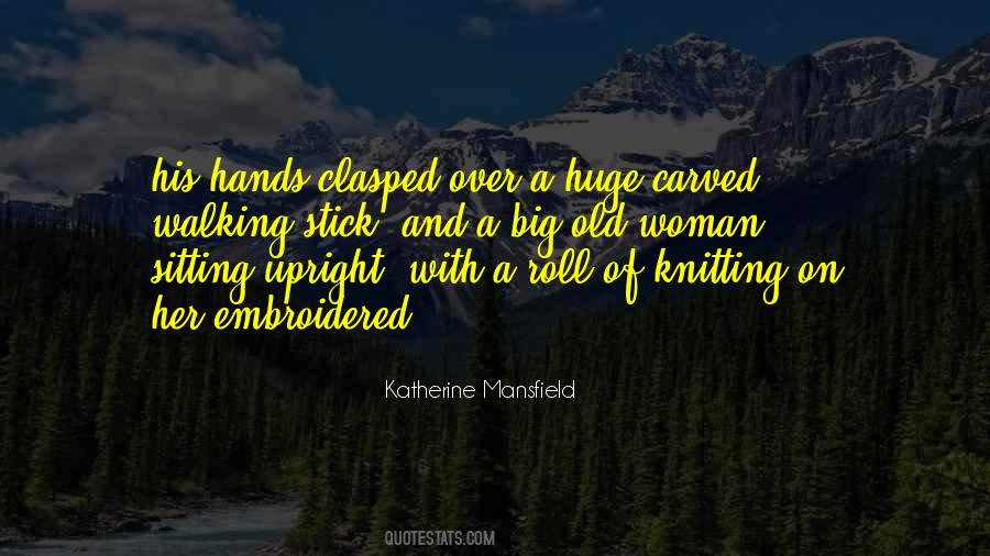 Katherine Mansfield Quotes #1158148